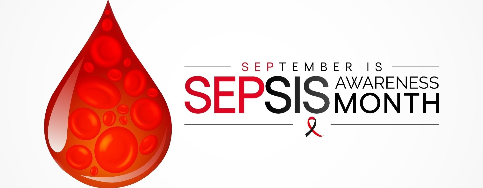 World Sepsis Month: Increasing Sepsis Awareness, Patient Support, and Improving Survivor Outcomes