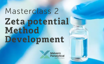 Masterclass 2 webinar: Method development for zeta potential measurements